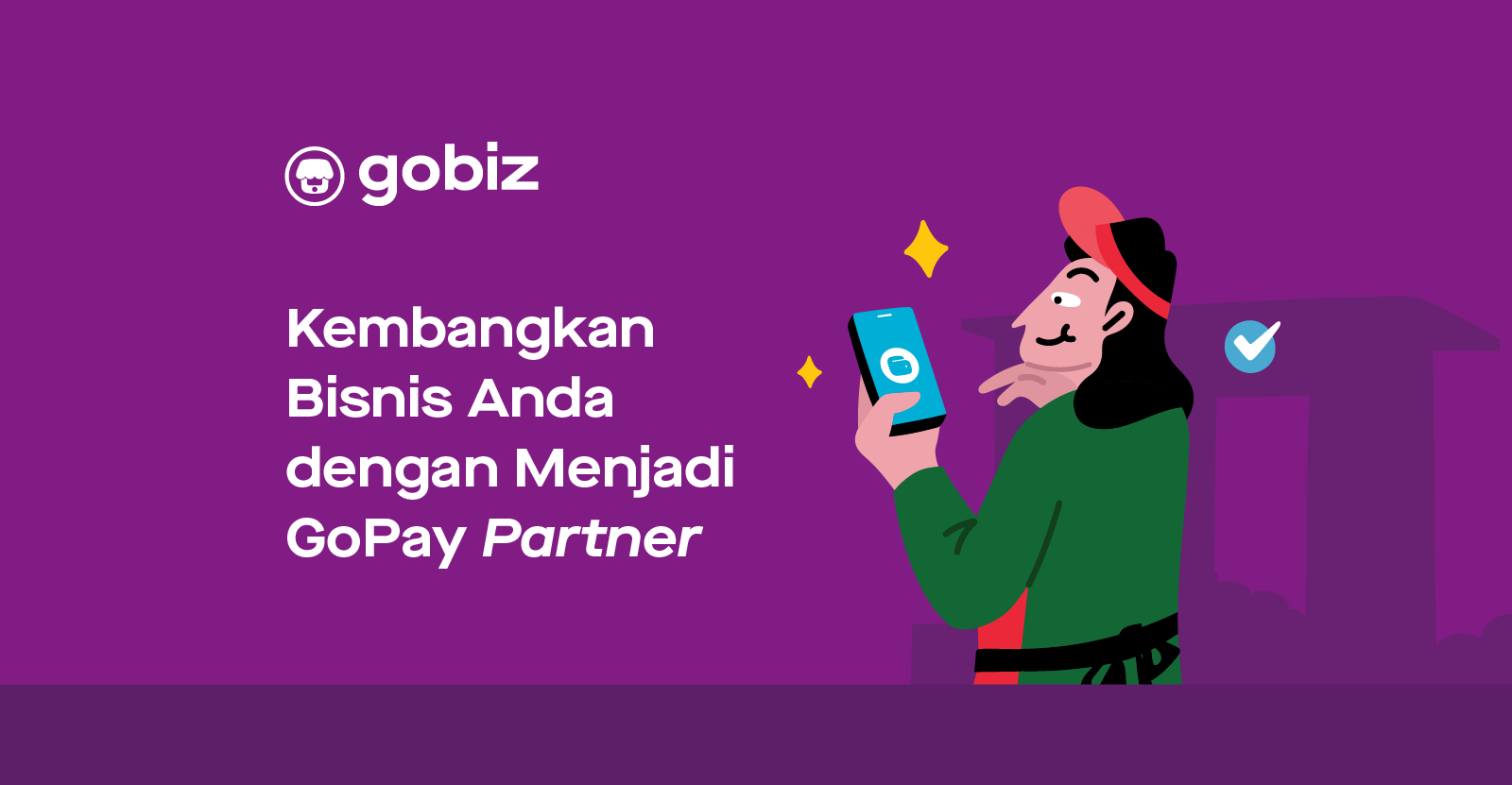 Cara Daftar GoPay Untuk Maksimalkan Usaha Anda - GoBiz